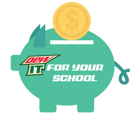 Piggybank with the words 'Dew It For Your School' in the middle